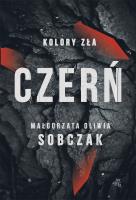 Kolory zła T.2 Czerń. Autor: Małgorzata Oliwia Sobczak. SmakLiter.pl Okładka książki Kolory zła T.2 Czerń