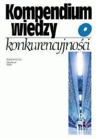 Okładka książki Kompendium wiedzy o konkurencyjności PWN