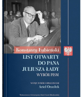 Konstanty Łubieński: List otwarty do Pana.... Autor: red. Ariel Orzełek. SmakLiter.pl Okładka książki Konstanty Łubieński: List otwarty do Pana...