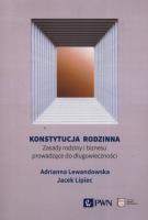 Konstytucja rodzinna. Autor: Lewandowska Adrianna, Lipiec Jacek. SmakLiter.pl Okładka książki Konstytucja rodzinna