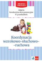 Okładka książki Koordynacja wzrokowo-słuchowo-ruchowa