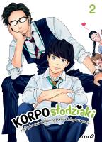 Okładka książki Korposłodziaki, czyli jak ześwirowałam na punkcie kolegów z pracy. Tom 2