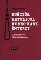 Kościół katolicki wobec kary. Autor: Snarski Tomasz. SmakLiter.pl Okładka książki Kościół katolicki wobec kary