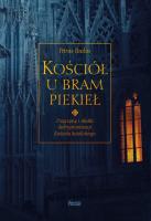 Kościół u bram piekieł. Autor: Petrus Paulus. SmakLiter.pl Okładka książki Kościół u bram piekieł
