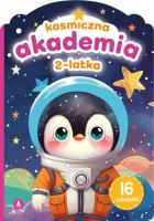 Kosmiczna akademia 2-latka. Autor: Chojecka Sylwia. SmakLiter.pl Okładka książki Kosmiczna akademia 2-latka
