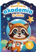 Kosmiczna akademia 5-latka. Autor: Chojecka Sylwia. SmakLiter.pl Okładka książki Kosmiczna akademia 5-latka