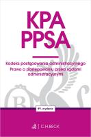 Okładka książki KPA. PPSA. Kodeks postępowania administracyjnego. Prawo o postępowaniu przed sądami administracyjnymi wyd. 49