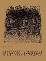 Krajobrazy zwyczajne. Autor: Joanna Giecewicz. SmakLiter.pl Okładka książki Krajobrazy zwyczajne