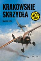 Krakowskie skrzydła. Autor: Wacław Król. SmakLiter.pl Okładka książki Krakowskie skrzydła