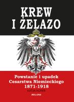 Krew i żelazo. Autor: Katja Hoyer, Michał Urbański. SmakLiter.pl Okładka książki Krew i żelazo