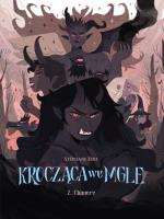 Krocząca we mgle 2 Chimery. Autor: Fert Stéphane. SmakLiter.pl Okładka książki Krocząca we mgle 2 Chimery