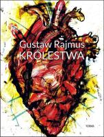 Królestwa. Autor: Gustaw Rajmus. SmakLiter.pl Okładka książki Królestwa