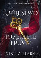 Królestwo przeklęte i puste. Autor: Stark Stacia. SmakLiter.pl Okładka książki Królestwo przeklęte i puste