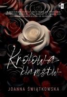 Królowa kłamstw. Autor: Joanna Świątkowska. SmakLiter.pl Okładka książki Królowa kłamstw