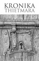 Kronika Thietmara. Autor: Thietmar. SmakLiter.pl Okładka książki Kronika Thietmara