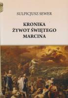 Kronika. Żywot świętego Marcina. Autor: Sewer Sulpicjusz. SmakLiter.pl Okładka książki Kronika. Żywot świętego Marcina