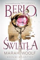 Kroniki Atlantydy T.1 Berło światła. Autor: Marah Woolf, Ewa Spirydowicz. SmakLiter.pl Okładka książki Kroniki Atlantydy T.1 Berło światła
