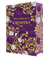 Kroniki (edycja kolekcjonerska). Autor: William Shakespeare. SmakLiter.pl Okładka książki Kroniki (edycja kolekcjonerska)