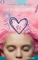 Okładka książki Kroniki Spiritii. Tom 1