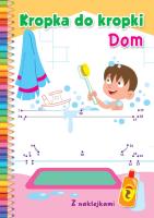 Okładka książki Kropka do kropki. Dom