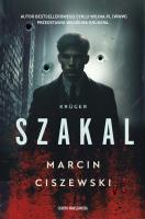 Kruger. Szakal. Autor: Marcin Ciszewski. SmakLiter.pl Okładka książki Kruger. Szakal