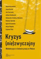 Kryzys (nie)zwyczajny. Autor: Mrozowicki Adam, Burski Jacek, Czarzasty Jan, Gardawski Juliusz, Aleksandra Drabina-Różewicz, Mateus. SmakLiter.pl Okładka książki Kryzys (nie)zwyczajny