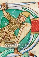 Krzyszków 1157. Porażka Fryderyka Barbarossy. Autor: Jakub Juszyński. SmakLiter.pl Okładka książki Krzyszków 1157. Porażka Fryderyka Barbarossy