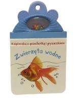 Okładka książki Książeczka z grzechotką i gryzaczkiem Zwierzęta wodne