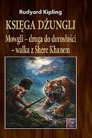Okładka książki Księga dżungli. Mowgli - droga do dorosłości.. TW
