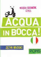 Okładka książki Księga idiomów czyli Acqua in Bocca! w.4