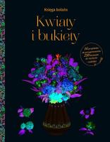 Okładka książki Księga kolażu. Kwiaty i bukiety