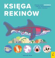 Księga rekinów. Encyklopedia z folią. Autor: Opracowanie zbiorowe. SmakLiter.pl Okładka książki Księga rekinów. Encyklopedia z folią
