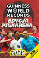 Okładka książki Księga Rekordów Guinnessa 2026. Edycja piłkarska