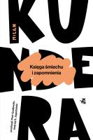 Okładka książki Księga śmiechu i zapomnienia