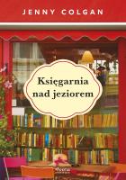 Księgarnia nad jeziorem. Autor: Colgan Jenny. SmakLiter.pl Okładka książki Księgarnia nad jeziorem