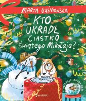 Okładka książki Kto ukradł ciastko Świętego Mikołaja?