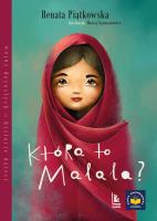 Która to Malala?. Autor: Renata Piątkowska. SmakLiter.pl Okładka książki Która to Malala?