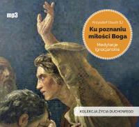 Okładka książki Ku poznaniu miłości Boga - Audiobook