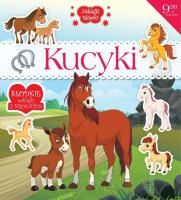 Kucyki. Autor:   Praca zbiorowa. SmakLiter.pl Okładka książki Kucyki