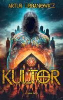 Kultor. Autor: Artur Urbanowicz. SmakLiter.pl Okładka książki Kultor