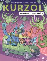 Kurzol. Zagadka odporności. Autor: Boguś Janiszewski. SmakLiter.pl Okładka książki Kurzol. Zagadka odporności