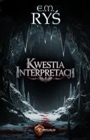 Okładka książki Kwestia Interpretacji