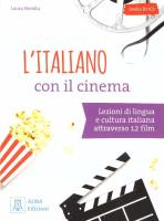 L'italiano con il cinema podręcznik + audio online. Autor:   Praca zbiorowa. SmakLiter.pl Okładka książki L'italiano con il cinema podręcznik + audio online