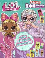 Okładka książki L.O.L. Suroruse! One istnieją naprawdę! z naklejka