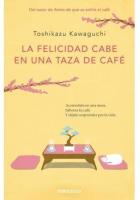 Okładka książki La felicidad cabe en una taza de cafe
