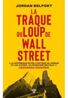 La Traque du Loup de Wall Street. Autor: Belfort Jordan. SmakLiter.pl Okładka książki La Traque du Loup de Wall Street
