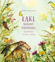Okładka książki Łąki, murawy, torfowiska. Opowieści turzyc i traw