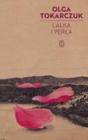 Lalka i perła. Autor: Olga Tokarczuk. SmakLiter.pl Okładka książki Lalka i perła