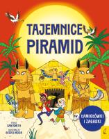 Okładka książki Łamigłówki i zagadki. Tajemnice piramid