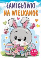 Łamigłówki na Wielkanoc. Autor: Opracowanie zbiorowe. SmakLiter.pl Okładka książki Łamigłówki na Wielkanoc